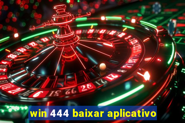 win 444 baixar aplicativo
